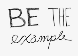 Be the Example 3